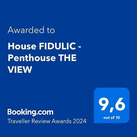 House Fidulic - Penthouse The View * Λομπάρδα